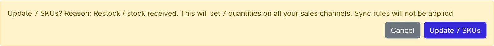 The inline confirmation naming the reason and the number of quantities being set