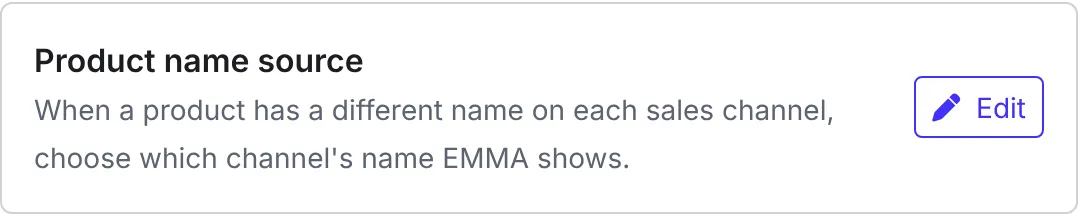 The Product name source card in Settings, with its Edit button