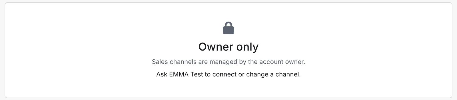 The Sales Channels tab as a team member sees it, with an Owner only message